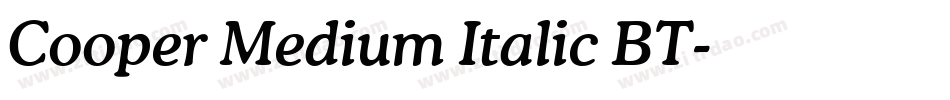 Cooper Medium Italic BT字体转换